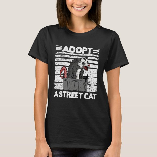 Adopt A Street Cat Opossum Meme Trash Possum  1 T-Shirt (Vorderseite)
