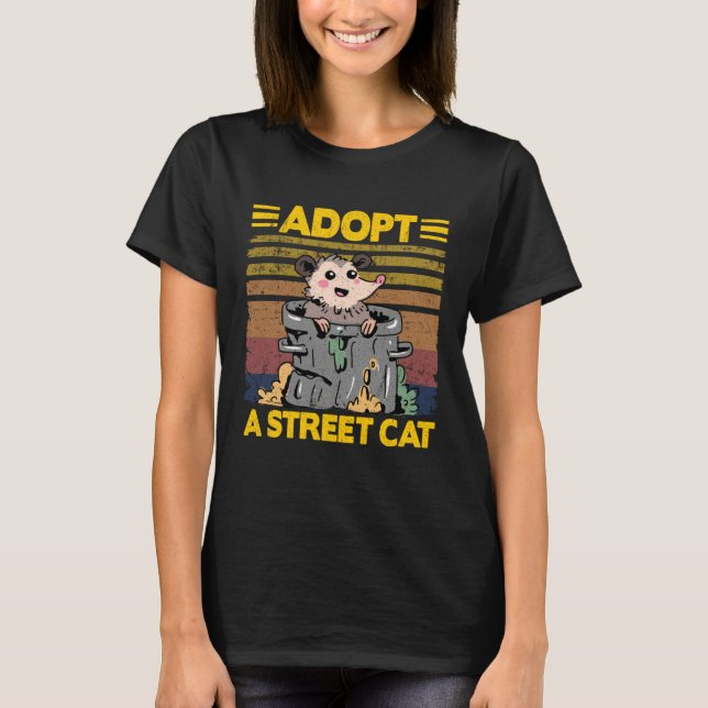 Adopt A Street Cat Opossum Trash Weird Possum  1 T-Shirt (Vorderseite)
