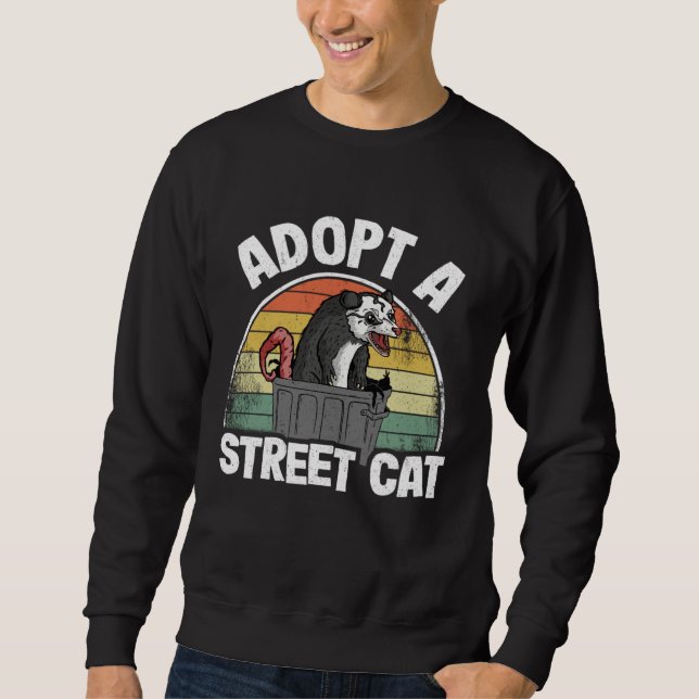 Adopt A Street Cat Opossum Trash Weird Possum Sweatshirt (Vorderseite)