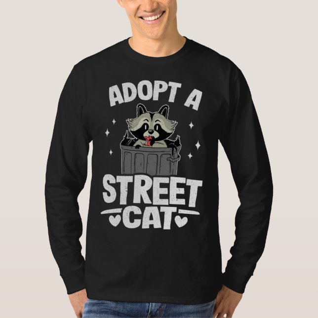 Adopt A Street Cat Raccoon 1 T-Shirt (Vorderseite)