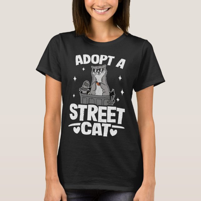 Adopt A Street Cat Trash Garbage Panda Raccoon 1 T-Shirt (Vorderseite)