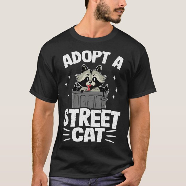 Adopt A Street Cat Trash Garbage Panda Raccoon T-Shirt (Vorderseite)