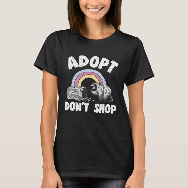 Adopt Don t Shop Rainbow Raccoon  1 T-Shirt (Vorderseite)