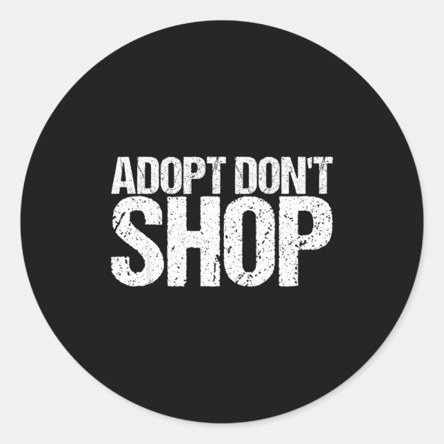 Adopt Don't Shop As An Animal Rescue  Runder Aufkleber (Vorderseite)