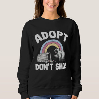 Adopt Don't Shop Rainbow Raccoon 1 Sweatshirt