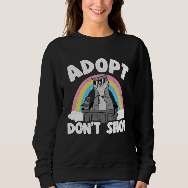 Adopt Don't Shop Rainbow Raccoon Sweatshirt (Vorderseite)