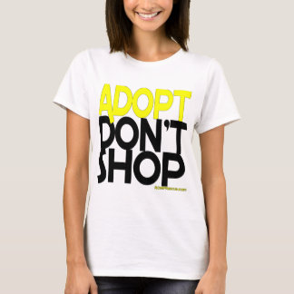 Adopt kaufen nicht! Stützrettungs-Bemühungen! T-Shirt
