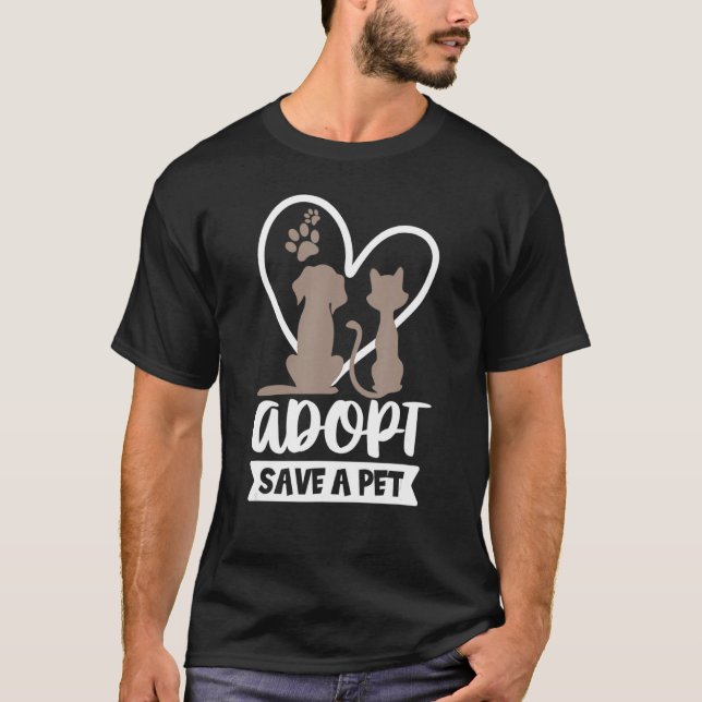 Adopt Save a Pet Cat & Dog  Pet Adoption Rescue T-Shirt (Vorderseite)