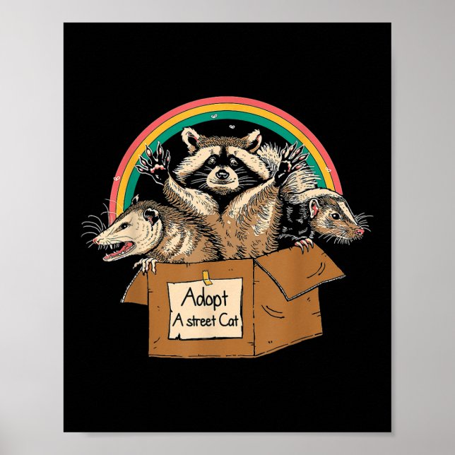 Adoptier A Street Cat Shirt Funny Opossum Raccoon  Poster (Vorne)