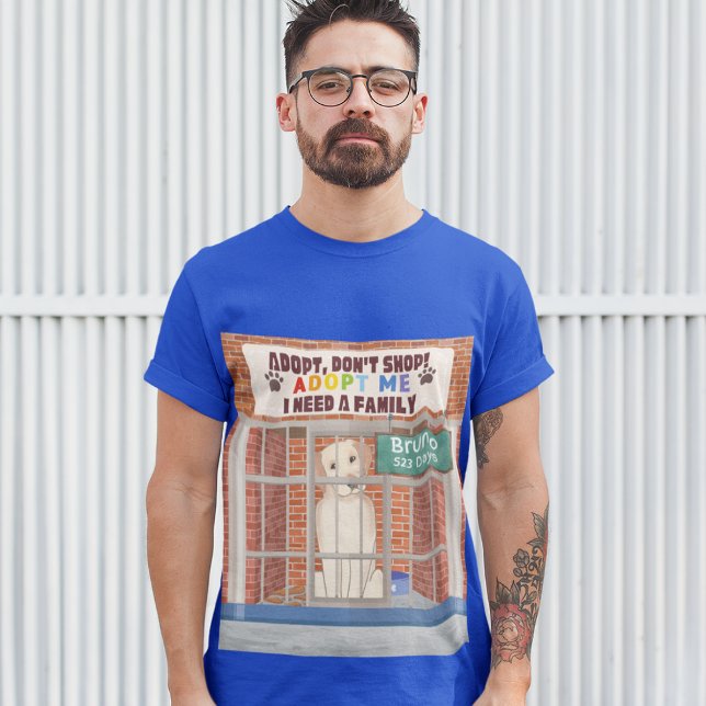 Adoptier Bruno Dog nicht an der Pfund-Bedarfshäude T-Shirt (Von Creator hochgeladen)