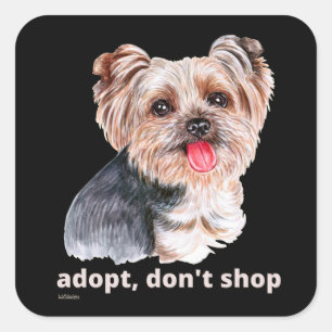 ADOPTIER, DON not SHOP (Yorkshire Terrier) niedlic Quadratischer Aufkleber