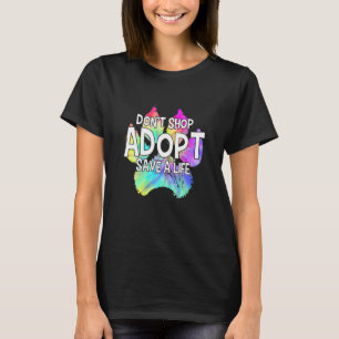 Adoptier Don Shop Rescue Hunde Cat Funny Dog Rescu T-Shirt