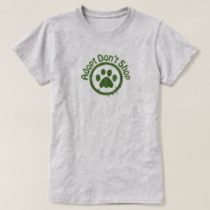 Adoptier Don't Shop Dog Rescue T - Shirt