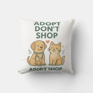Adoptier Don't Shop - Niedliches Hund- und Katzen- Kissen
