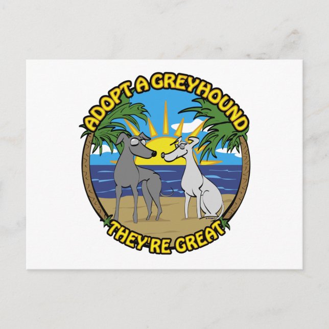 ADOPTIER EINEN GREYHOUND, DASS SIE GROSS SIND POSTKARTE (Vorderseite)