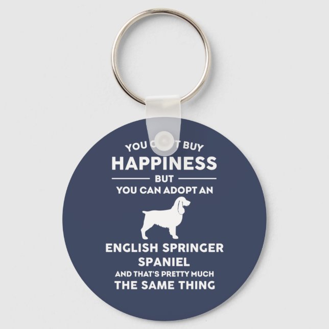 Adoptier eines englischen Springer Spaniel Glück Schlüsselanhänger (Vorderseite)