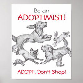 "Adoptier, mach keine Geschäfte" Humane Ed Pet Hun Poster