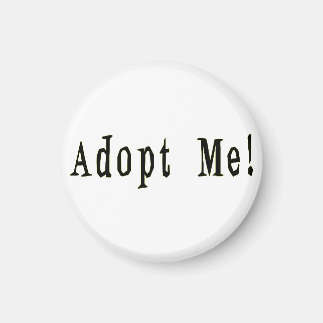 Adoptier Me Magnet (Vorne)