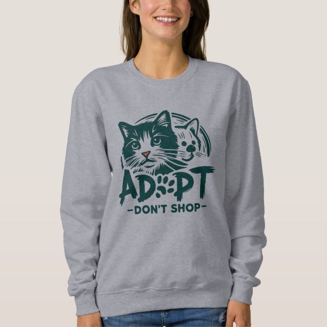 Adoptier nicht einkaufen 1 sweatshirt (Vorderseite)