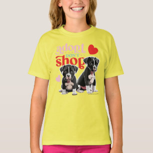 Adoptier nicht kaufen! T-Shirt