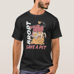 Adoptier Rett eines Haustiers T-Shirt