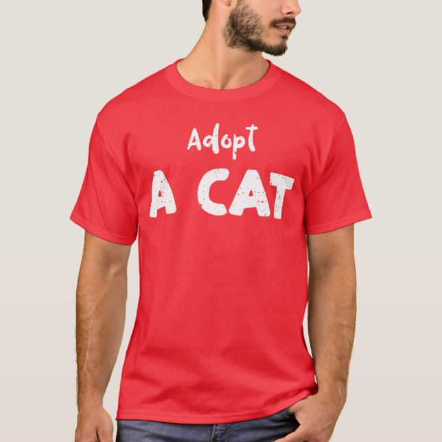 Adoptiere eine Katze Katzen T-Shirt (Vorderseite)