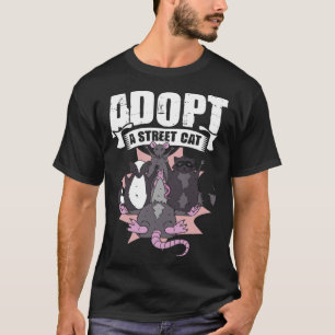 Adoptiere eine Straßenkatze Straßenkatze Müll Tier T-Shirt