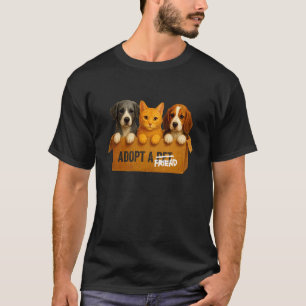 Adoptiere einen Freund Hund Katze Adoption Haustie T-Shirt
