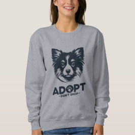 Adoptiere, statt zu kaufen 3 sweatshirt