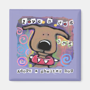 Adoptieren Sie einen Schutzhund, Liebe ein Hund Magnet
