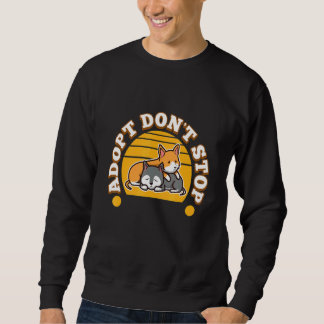 Adoptieren statt kaufen sweatshirt