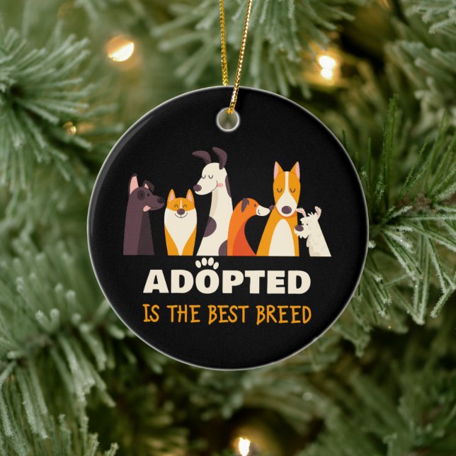 Adoptiert ist die beste Rasse: Hunderettungshelfer Keramik Ornament (Baum)