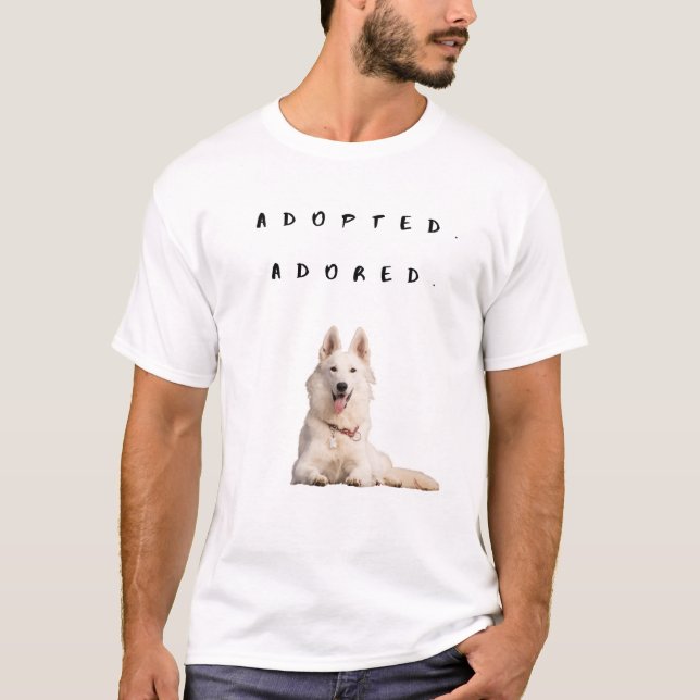 Adoptiert. verehrt. T-Shirt (Vorderseite)