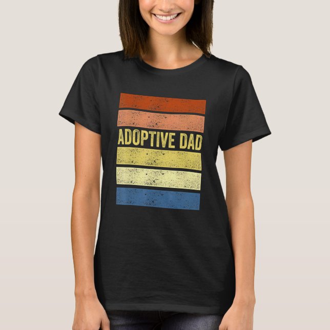 Adoption Announcement Day Dad Family T-Shirt (Vorderseite)