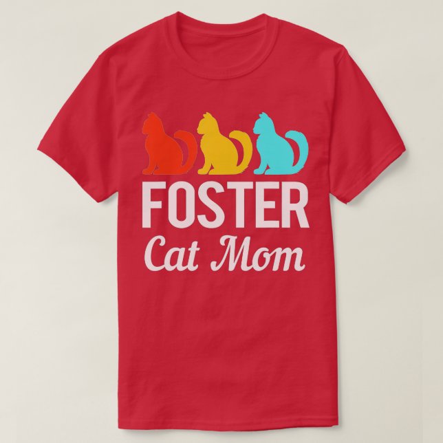 Adoption Cat Rescue Foster Cat Mama T-Shirt (Design vorne)