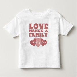 Adoption hört "Liebe macht eine Familie" Individue Kleinkind T-shirt