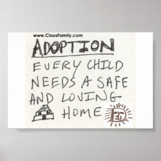 Adoption Jedes Kind braucht eine sichere und liebe Poster