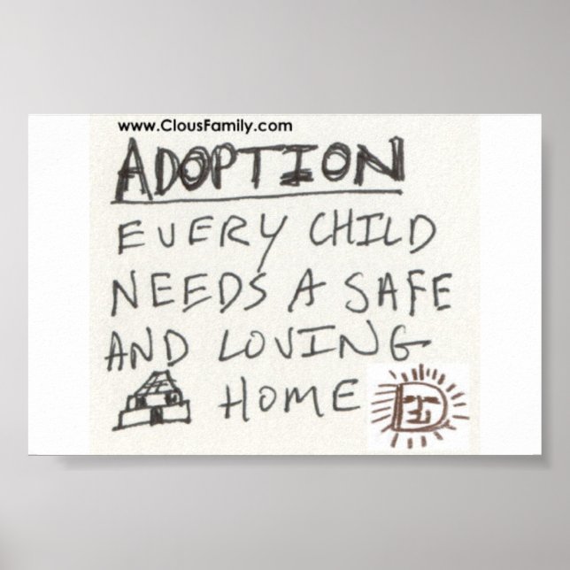 Adoption Jedes Kind braucht eine sichere und liebe Poster (Vorne)