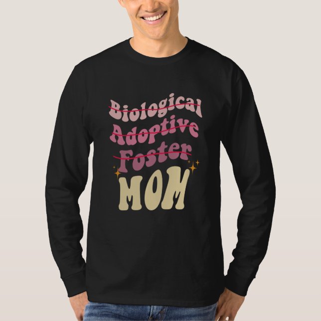 Adoption Mom Cute Mother's Day Biological Adoptive T-Shirt (Vorderseite)