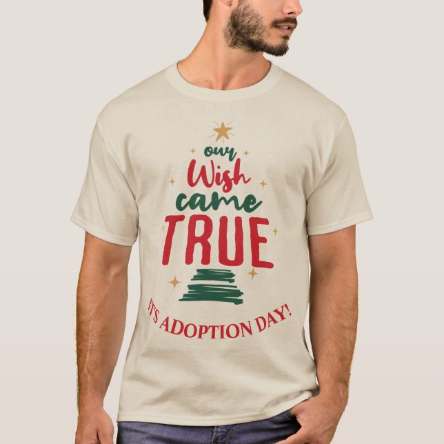 Adoption Weihnachten "Unser Wunsch wurde wahr" Elt T-Shirt (Vorderseite)