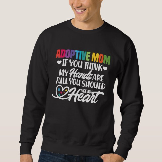 Adoptive Mom Adoption Foster Mom Mother Sweatshirt (Vorderseite)