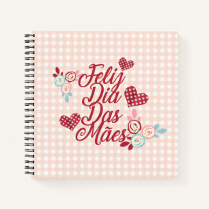 Adorable Feliz Dia Das Mães   Notebook Notizbuch