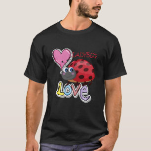Adorable I Liebe Ladybug Entomology Girl Insect Bi T-Shirt