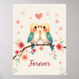 Adorable Love Birds Forever Illustration Poster