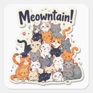 Adorable 'Meowntain' Funny Cat Stack Quadratischer Aufkleber