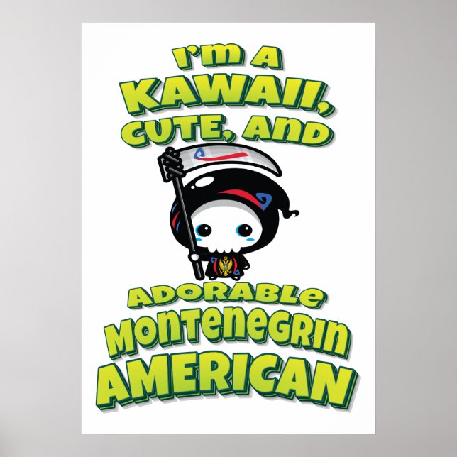 Adorable montenegrinische Grimsche Sensenmann Poster (Vorne)