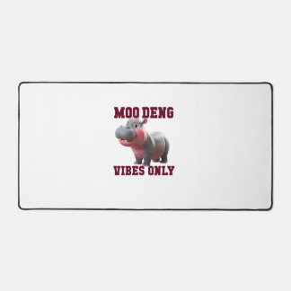 Adorable MOO DENG VIBES NUR Good Baby Hippo Vibe Schreibtischunterlage