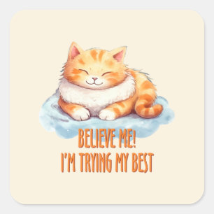 Adorable Orange Tabby Cat - Ich versuche mein Best Quadratischer Aufkleber