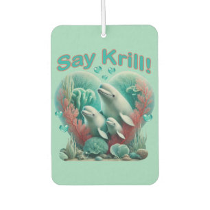 Adorable "Say Krill" Whale Family Portrait Autolufterfrischer