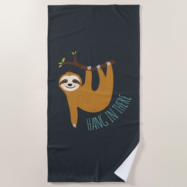 Adorable Sloth "Hang in There" Strandtuch (Vorderseite)
